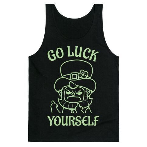 Go Luck Yourself Tank Top