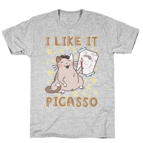 I Like It Picasso Cat Parody T-Shirt