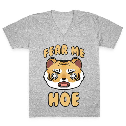 Fear Me Hoe V-Neck Tee Shirt