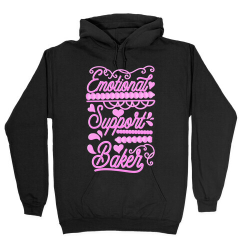 Emotional Support Baker Hooded Sweatshirt