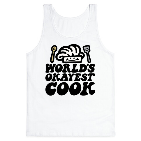 World's Okayest Cook Tank Top