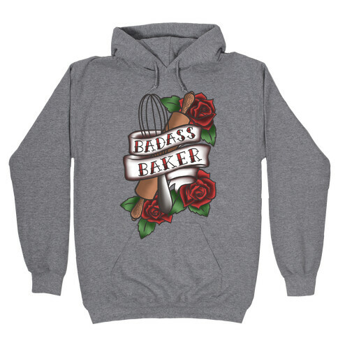 Badass Baker Hooded Sweatshirt