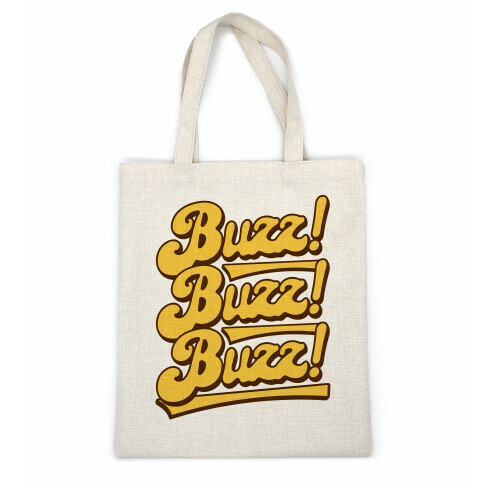 Buzz Buzz Buzz Parody Casual Tote