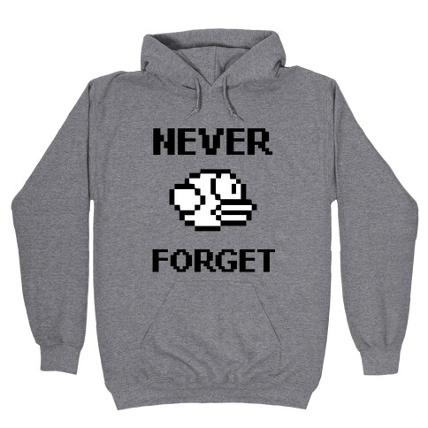 Never Forget (Flappy Bird) Hooded Sweatshirt
