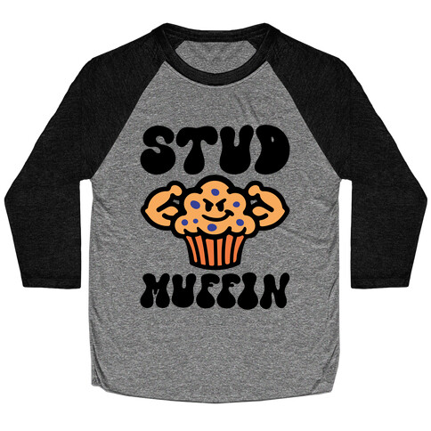 Stud Muffin Baseball Tee