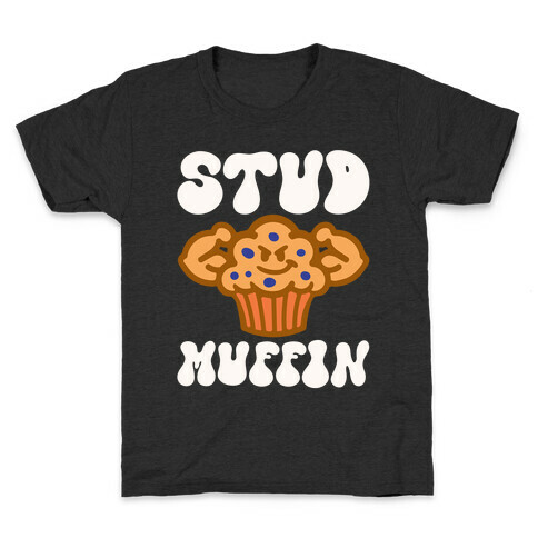 Stud Muffin Kids T-Shirt