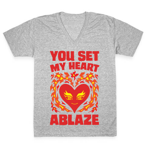 You Set My Heart Ablaze V-Neck Tee Shirt