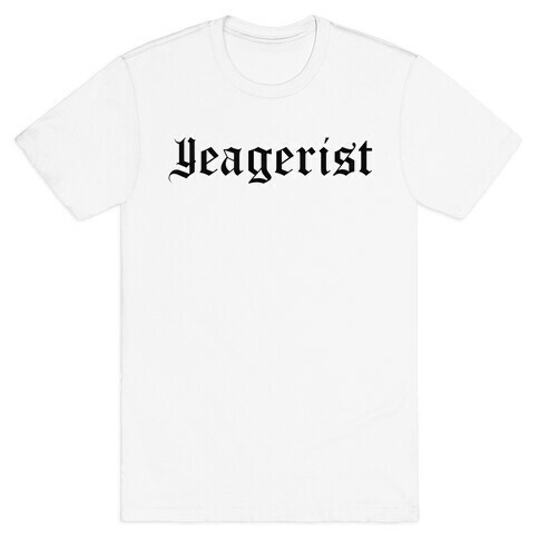 Yeargerist T-Shirt