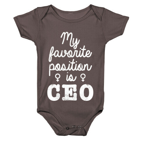 My Favorite Position is CEO Baby One-Piece