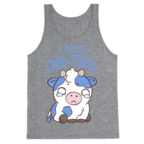 A Little Emoo-tional Tank Top