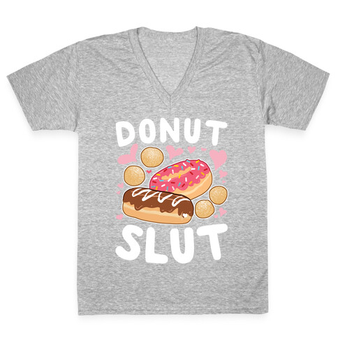 Donut Slut V-Neck Tee Shirt