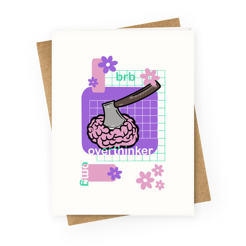 Overthinker Brain Greeting Card