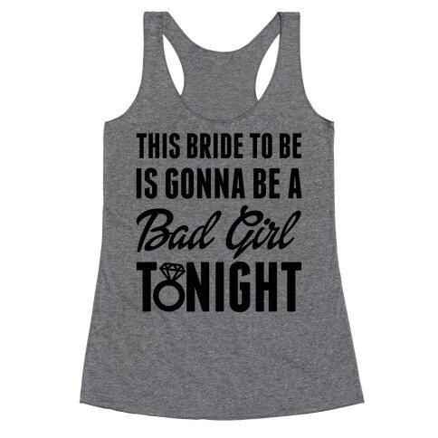 Bad Girl Bride Racerback Tank Top