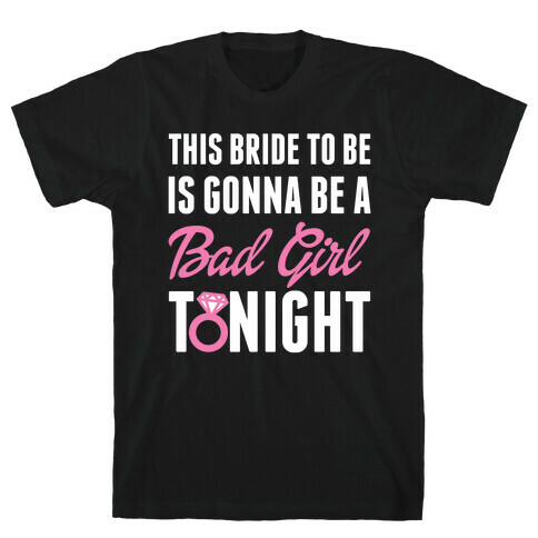 Bad Girl Bride T-Shirt