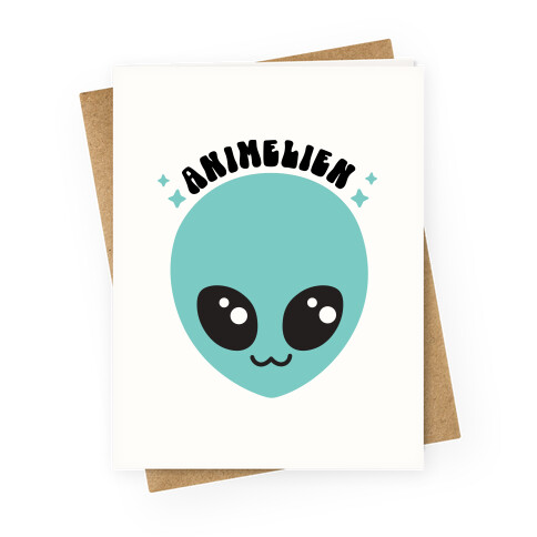 Animelien Anime Alien Greeting Card