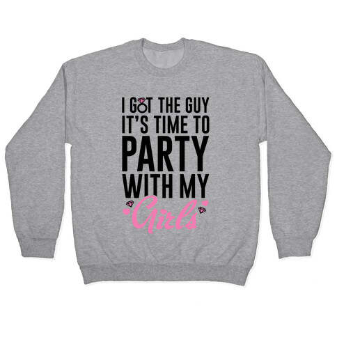 Party With My Girls Pullover