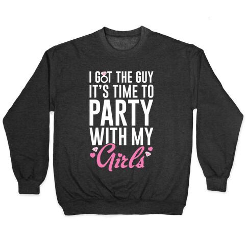 Party With My Girls Pullover