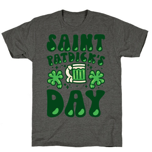 Saint Patdick's Day Parody T-Shirt