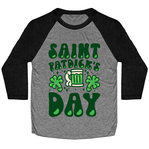 Saint Patdick's Day Parody Baseball Tee