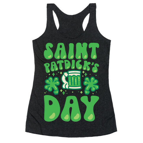 Saint Patdick's Day Parody Racerback Tank Top