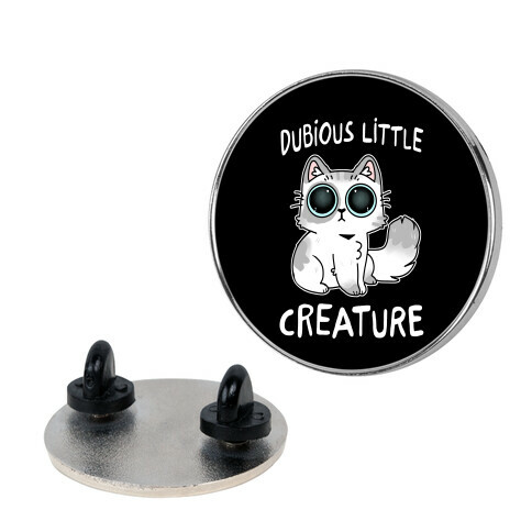 Dubious Little Creature Cat Pin