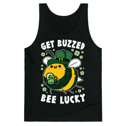 Get Buzzed, Bee Lucky Tank Top