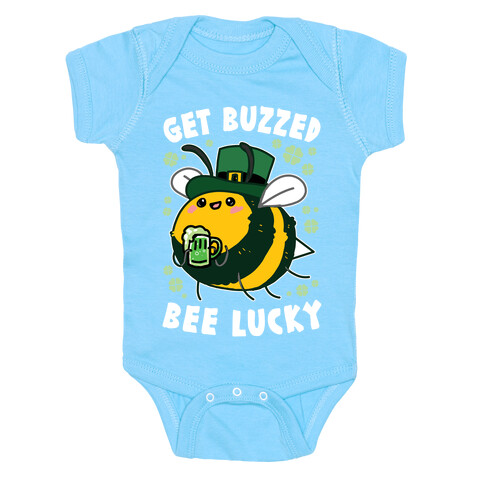 Get Buzzed, Bee Lucky Baby One-Piece
