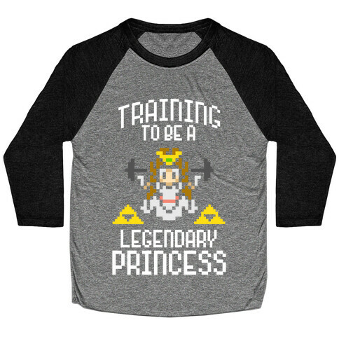 Training To Be A Legendary Princess Baseball Tee