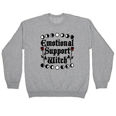 Emotional Support Witch Pullover