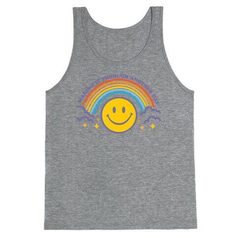 Making It Through Another Day Smiley Face Tank Top