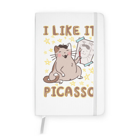 I Like It Picasso Cat Parody Notebook