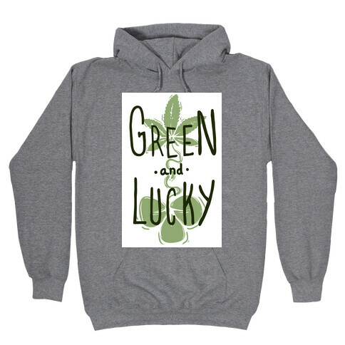 Green and Lucky Hooded Sweatshirt