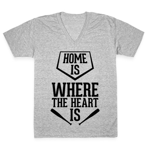 Home Is Where The Heart Is V-Neck Tee Shirt