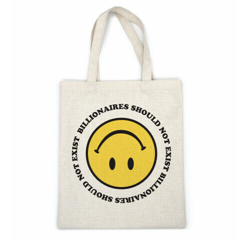 Billionaires Should Not Exist Upside-Down Smiley Face Casual Tote