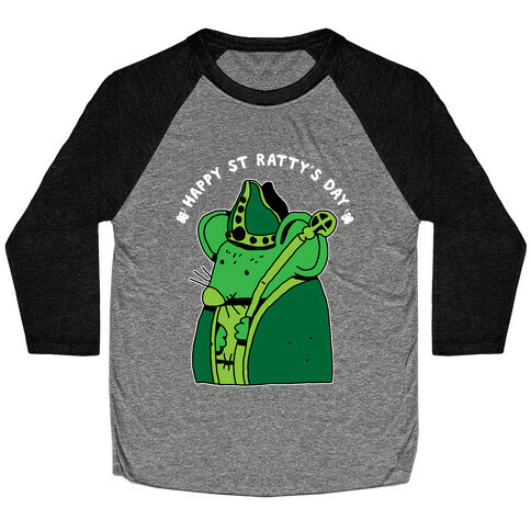 Happy St. Ratty's Day  Baseball Tee