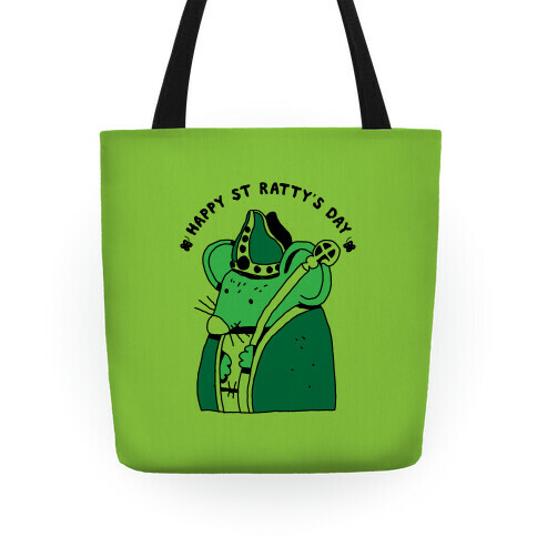 Happy St. Ratty's Day  Tote