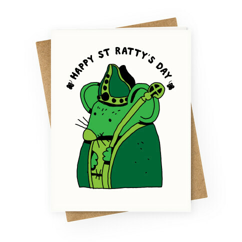 Happy St. Ratty's Day  Greeting Card