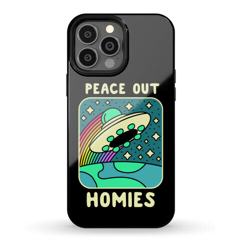 Peace Out Homies Phone Case