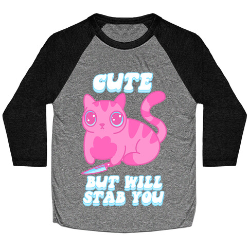 Cute But Will Stab You Cat Baseball Tee