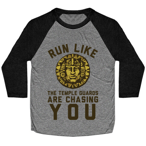 Run Like The Temple Guards Are Chasing You Baseball Tee