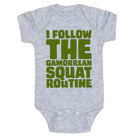 I Follow The Gammorean Squat Routine Parody Baby One-Piece