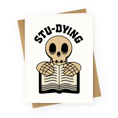 Stu-dying  Greeting Card
