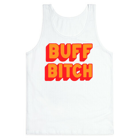 Buff Bitch Tank Top