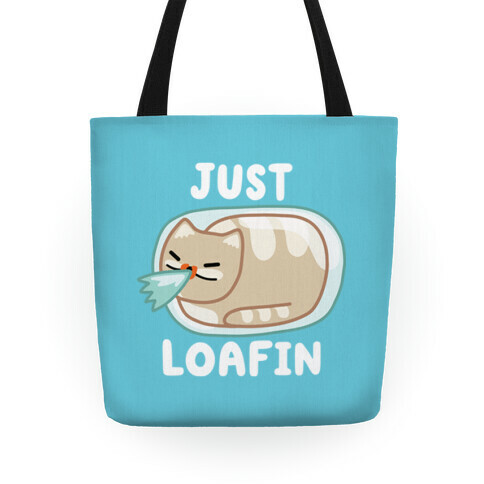 Just Loafin' Tote