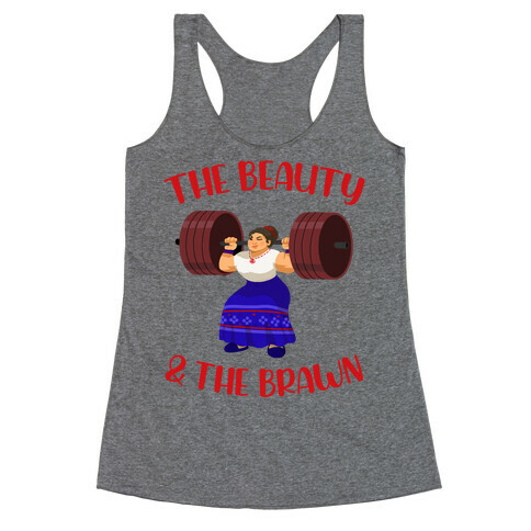 The Beauty and the Brawn Racerback Tank Top