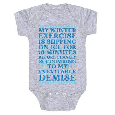 My Winter Exercise Is... Baby One-Piece