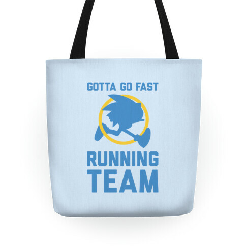 Gotta Go Fast Running Team Tote