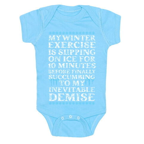 My Winter Exercise Is... Baby One-Piece