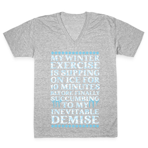 My Winter Exercise Is... V-Neck Tee Shirt