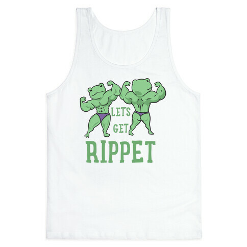 Let's Get Rippet Tank Top